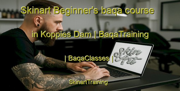 Skinart Beginner's baqa course in Koppies Dam | BaqaTraining | BaqaClasses | SkinartTraining-South Africa